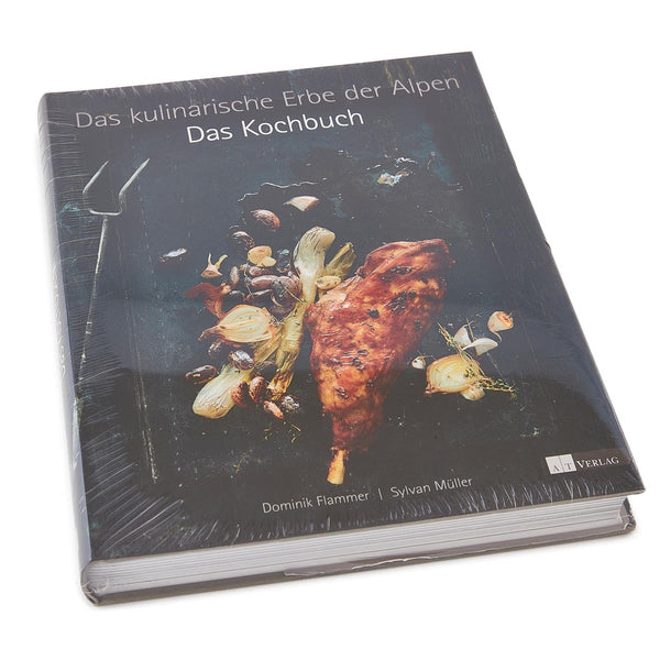 Le patrimoine culinaire des Alpes - The Cookbook